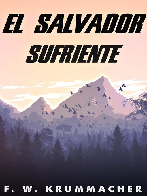 Title details for el salvador sufriente by F. W. Krummacher - Available